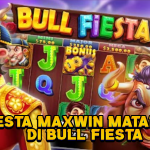 Pesta Maxwin Matador di Bull Fiesta