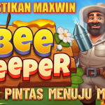 JALAN PINTAS MENUJU MAXWIN DI BEE KEEPER SLOT